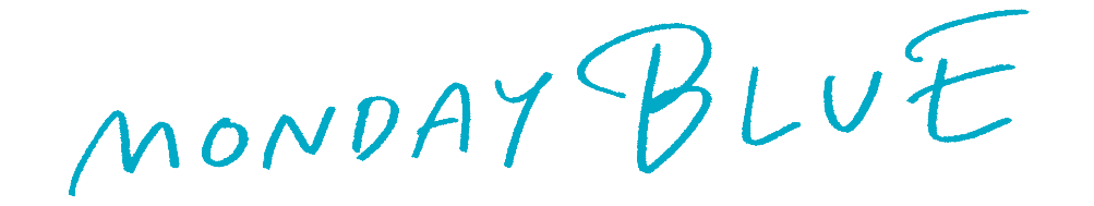 「MONDAYBLUE」という名前に込めたもの